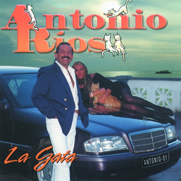 La Gata : Antonio Ríos