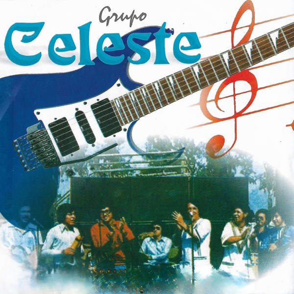 El Gran Papi : Grupo Celeste