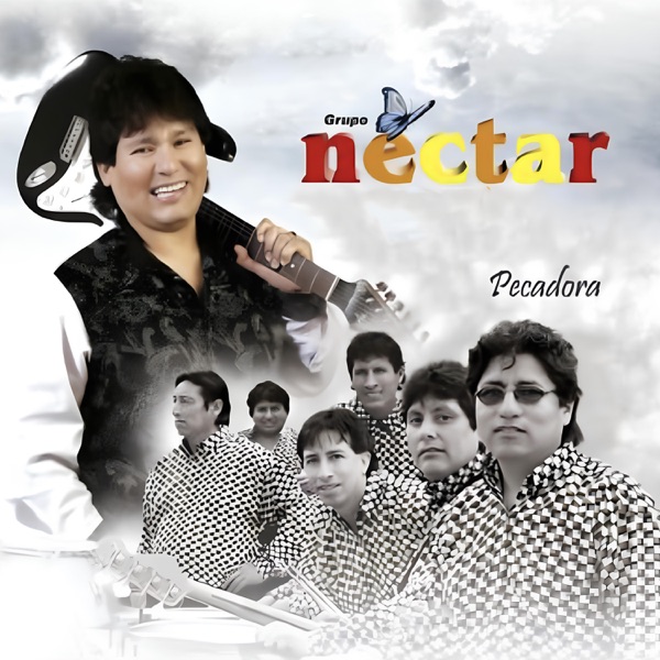 Pecadora : Grupo Néctar