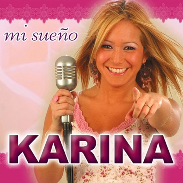 Mi Sueño : Karina
