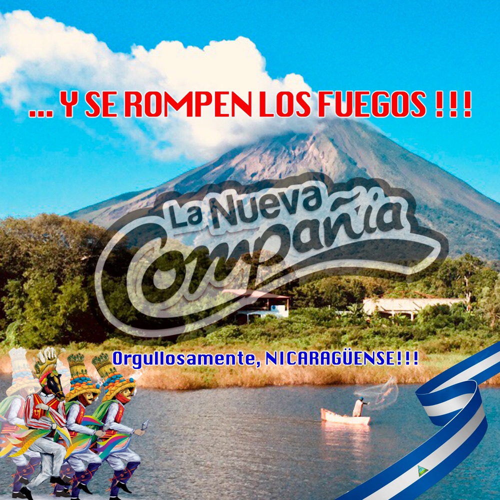 Y Se Rompen Los Fuegos - La Nueva Compañía