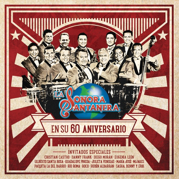 En Su 60 Aniversario : La Sonora Santanera