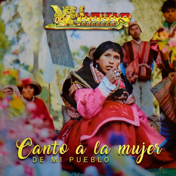 Canto a la Mujer de Mi Pueblo - Los Kjarkas