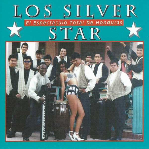El Espectáculo Total de Honduras - Los Silver Star