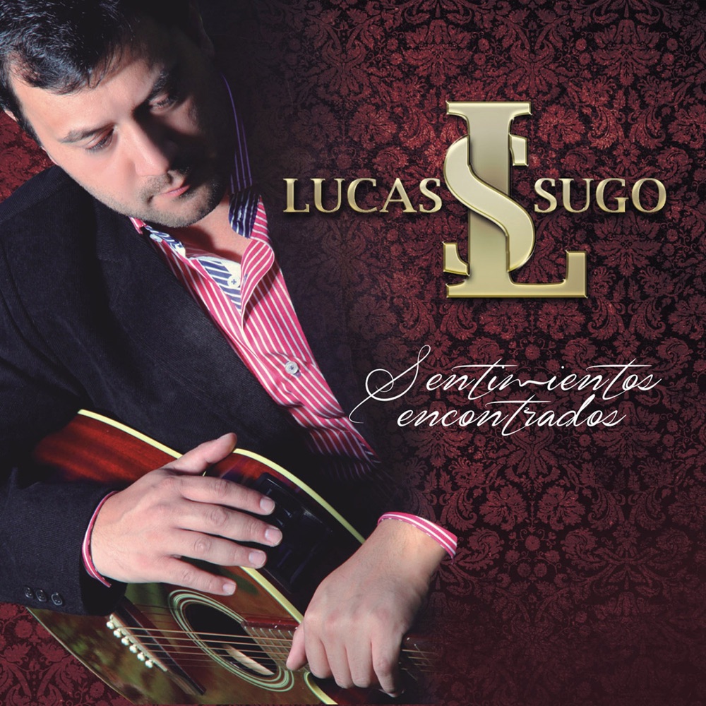 Sentimientos Encontrados - Lucas Sugo