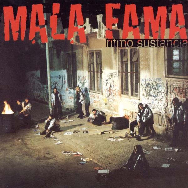Ritmo Y Sustancia : Mala Fama