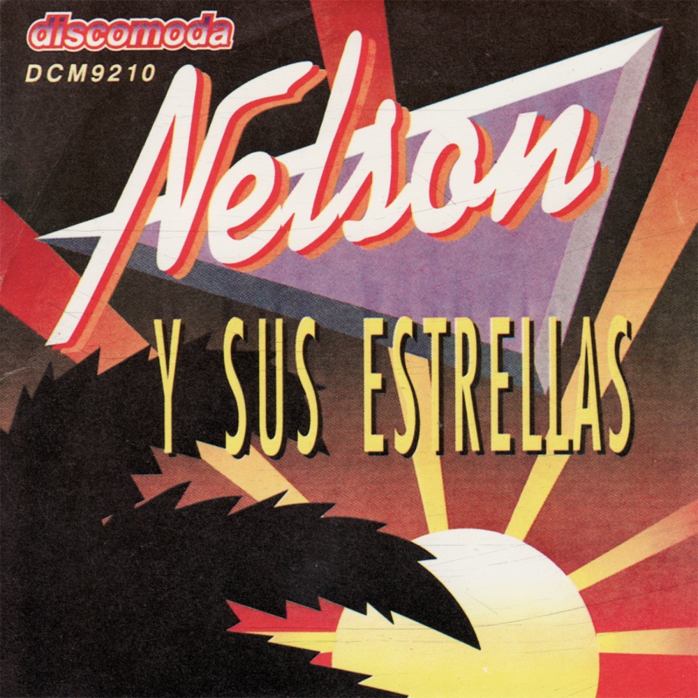 Nelson y Sus Estrellas by Nelson y Sus Estrellas