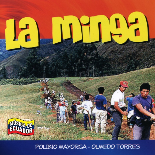 La Minga - Polibio Mayorga