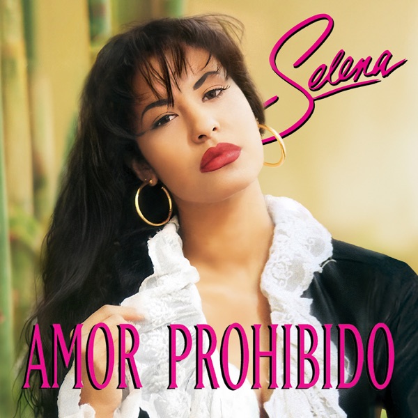 Amor Prohibido - Selena