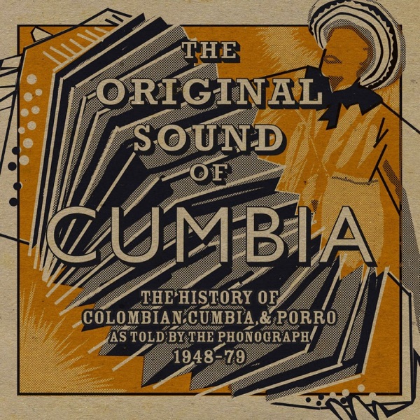 The Original Sound of Cumbia : Various Artists