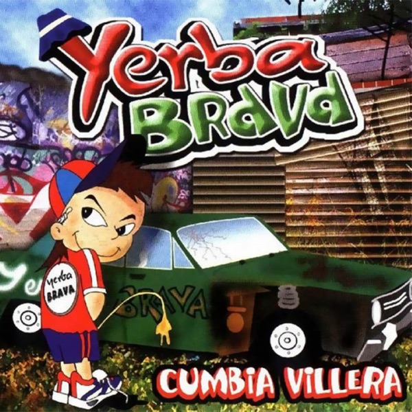 Cumbia Villera - Yerba Brava